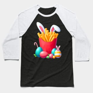 French Fries Easter Egg Hunt Bunny Fast Food Baseball T-Shirt